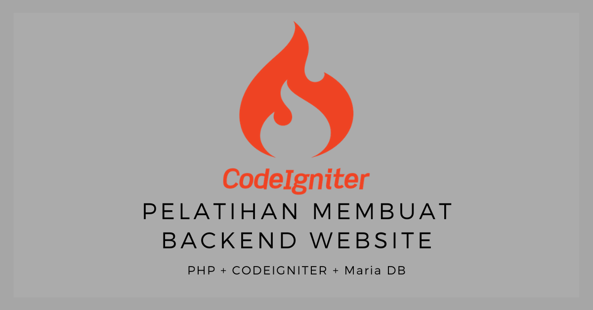 Banner Kegiatan Pelatihan PHP Membangun Backend Dengan Codeigniter dan MariaDB